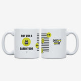Taza "Hoy voy a darlo todo"