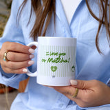 Taza "I love you so matcha"
