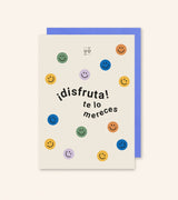 Postal "DISFRUTA, ¡te lo mereces!"