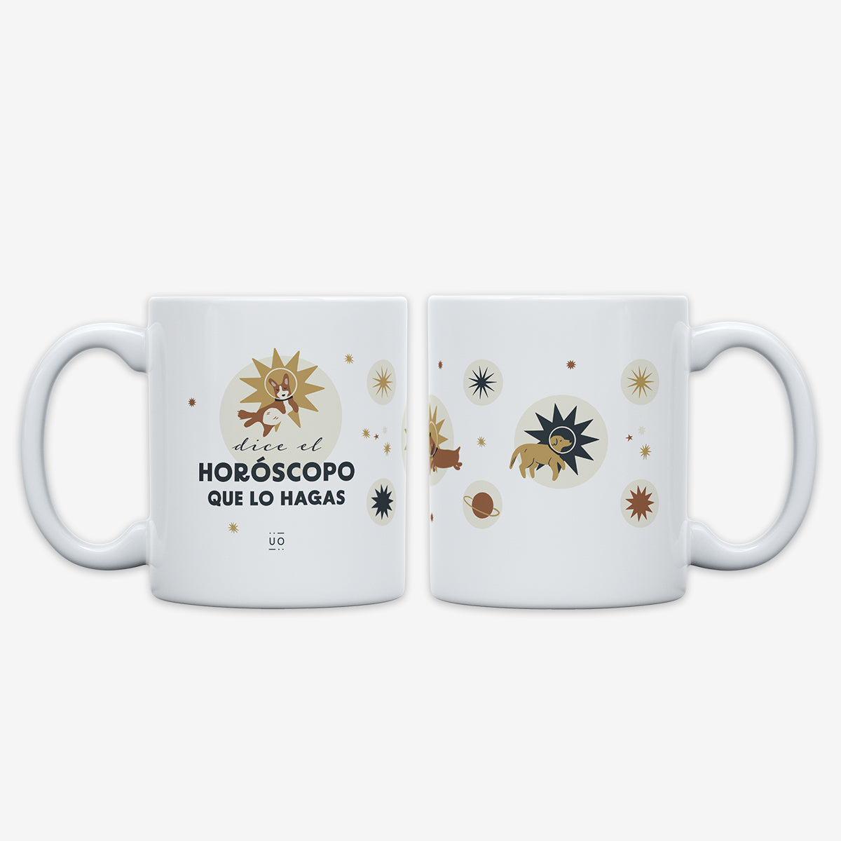 Taza "Dice el horóscopo que lo hagas"