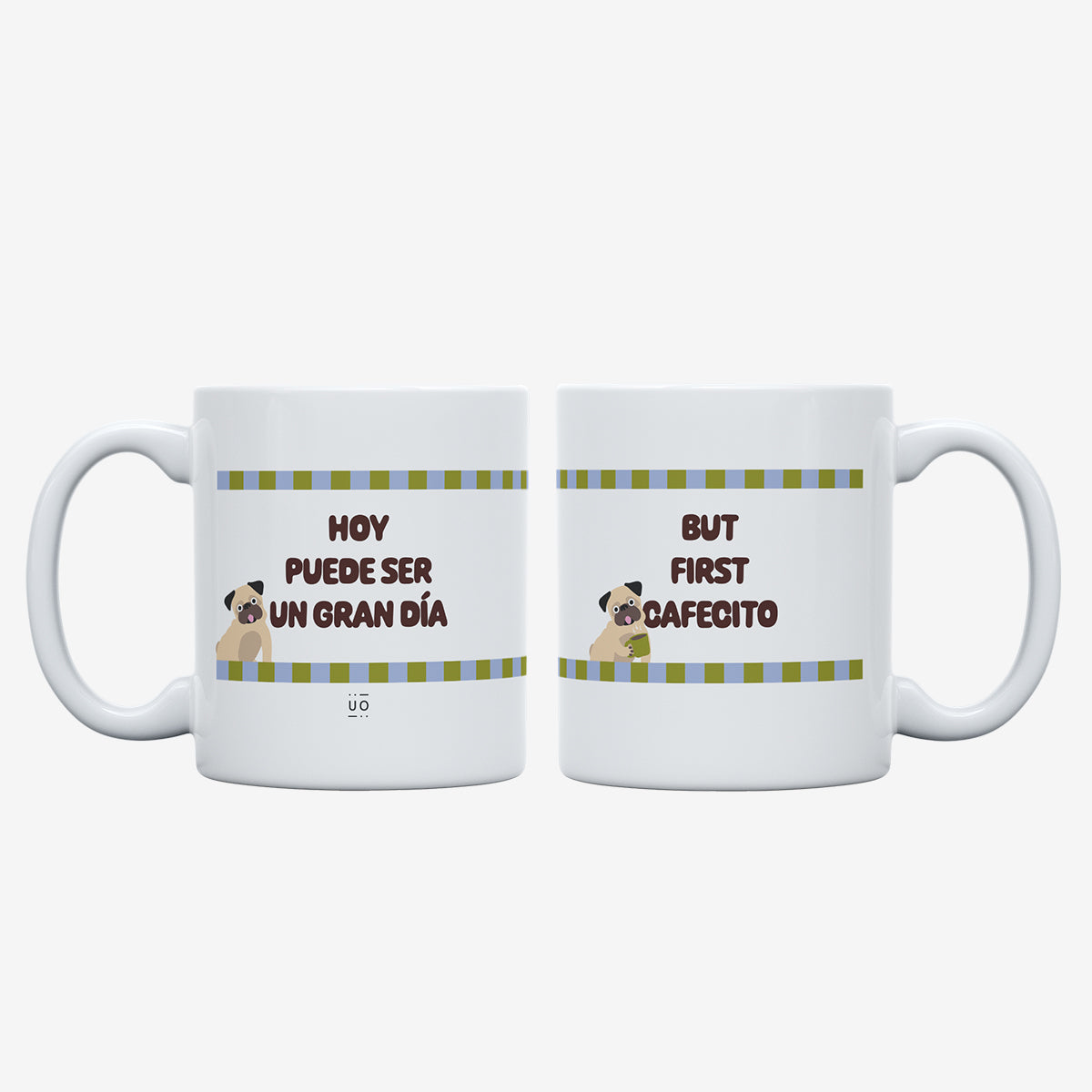 Taza "Hoy puede ser un gran día... but first cafecito"