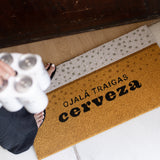 Felpudo "Ojalá traigas cerveza"