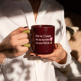 Taza Top "Ser la guapa de la familia no es fácil"
