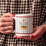 Taza "Eres el premio del roscón"