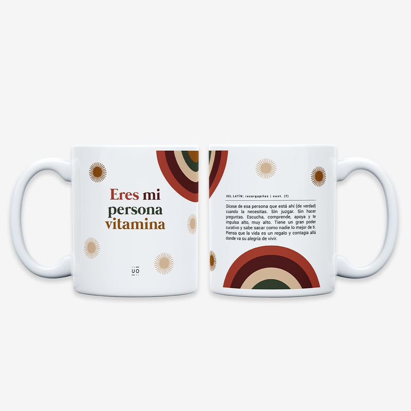 Taza "Eres mi persona vitamina"