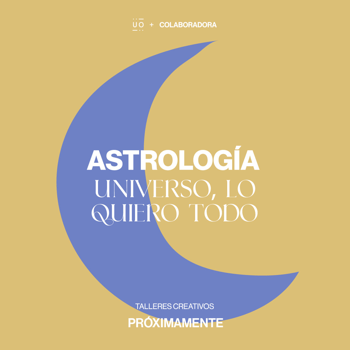 Taller "Astrología. Universo, lo quiero todo."