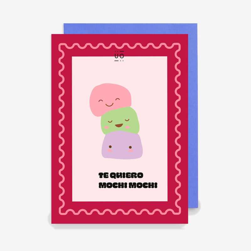 Postal "Te quiero mochi mochi"