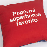Funda de cojín "Papá: mi superhéroe favorito"