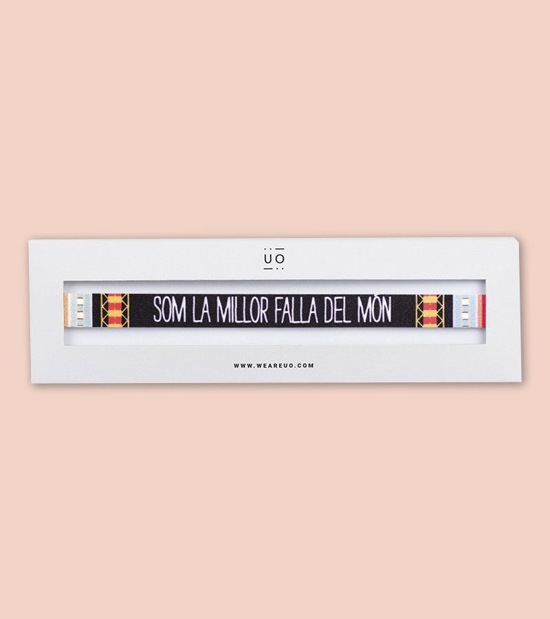 Pulsera "Som la millor falla del món"