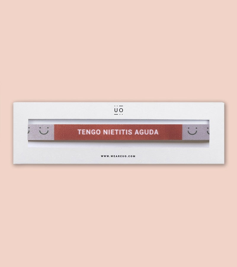 Pulsera Tela "Tengo nietitis aguda"