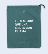 Bolsa Tela Regalo "Eres mejor que una siesta con pijama"