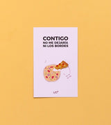 Postal "Contigo no me dejaría los bordes" con pin