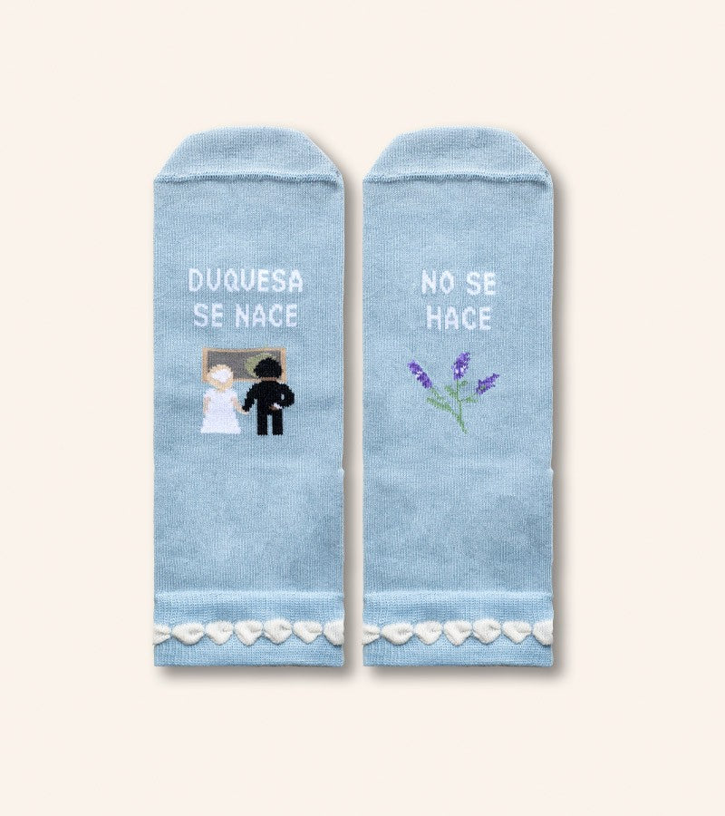 Calcetines "Duquesa de nace, no se hace"