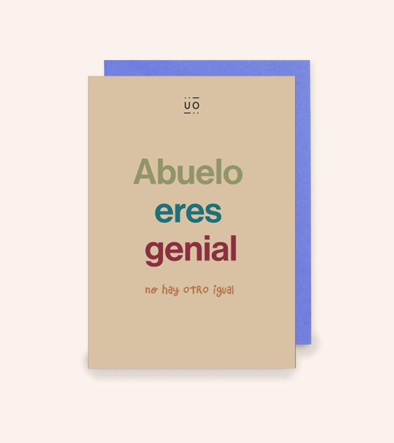 Postal "Abuelo eres genial, no hay otro igual"